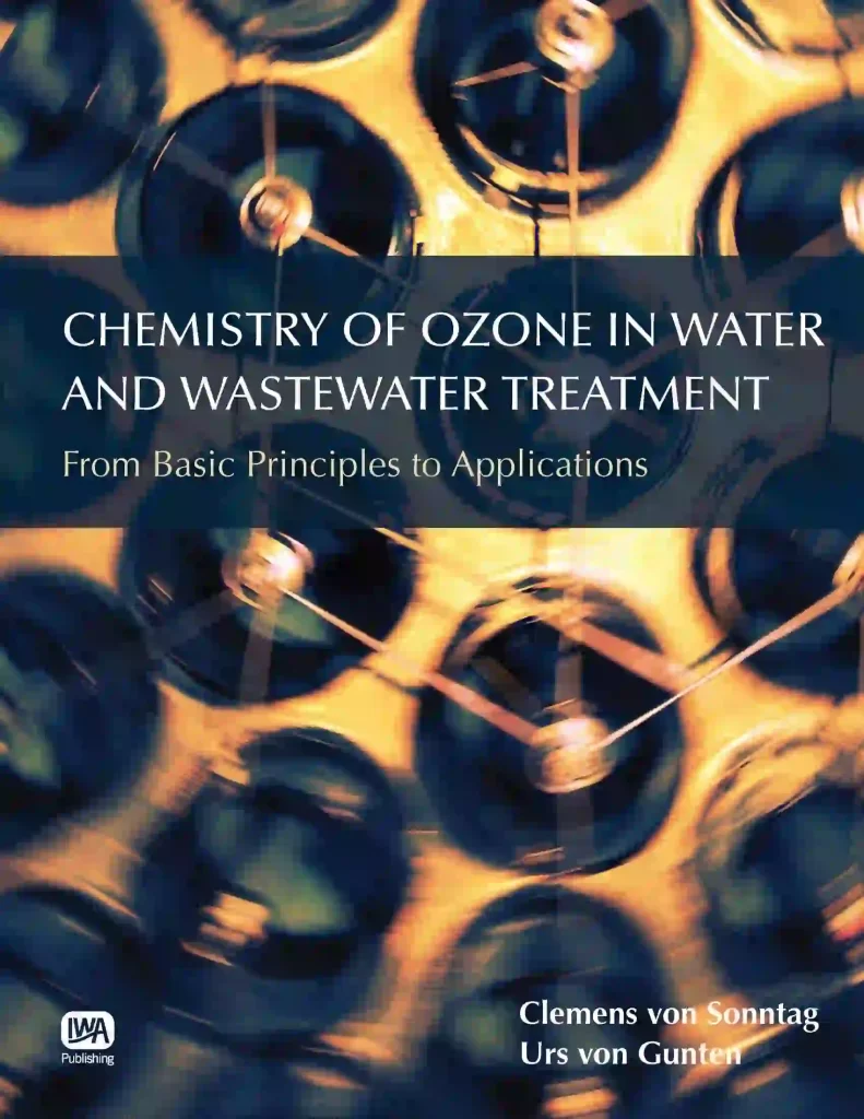 Chemistry of Ozone in Water and Wastewater Treatment From Basic