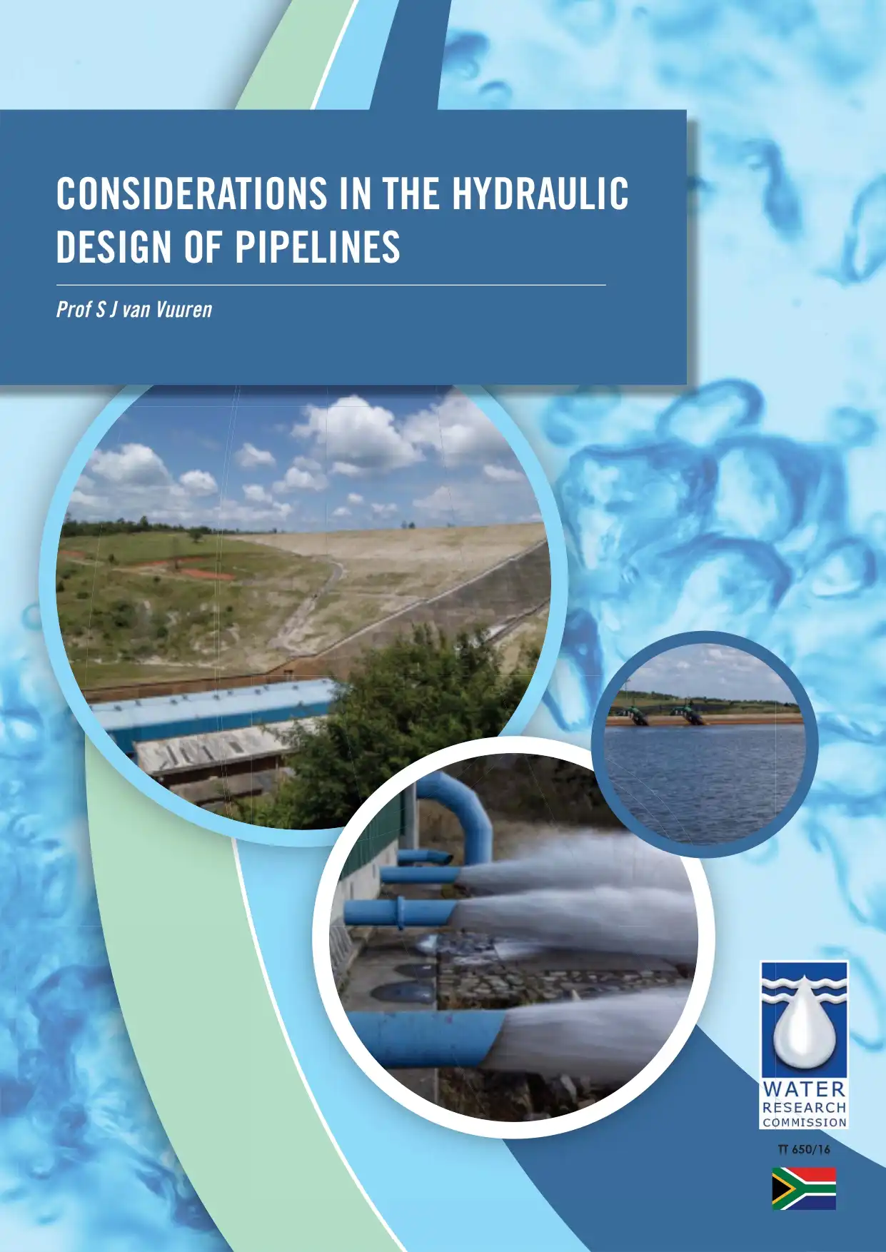 Considerations in the Hydraulic Design of Pipelines