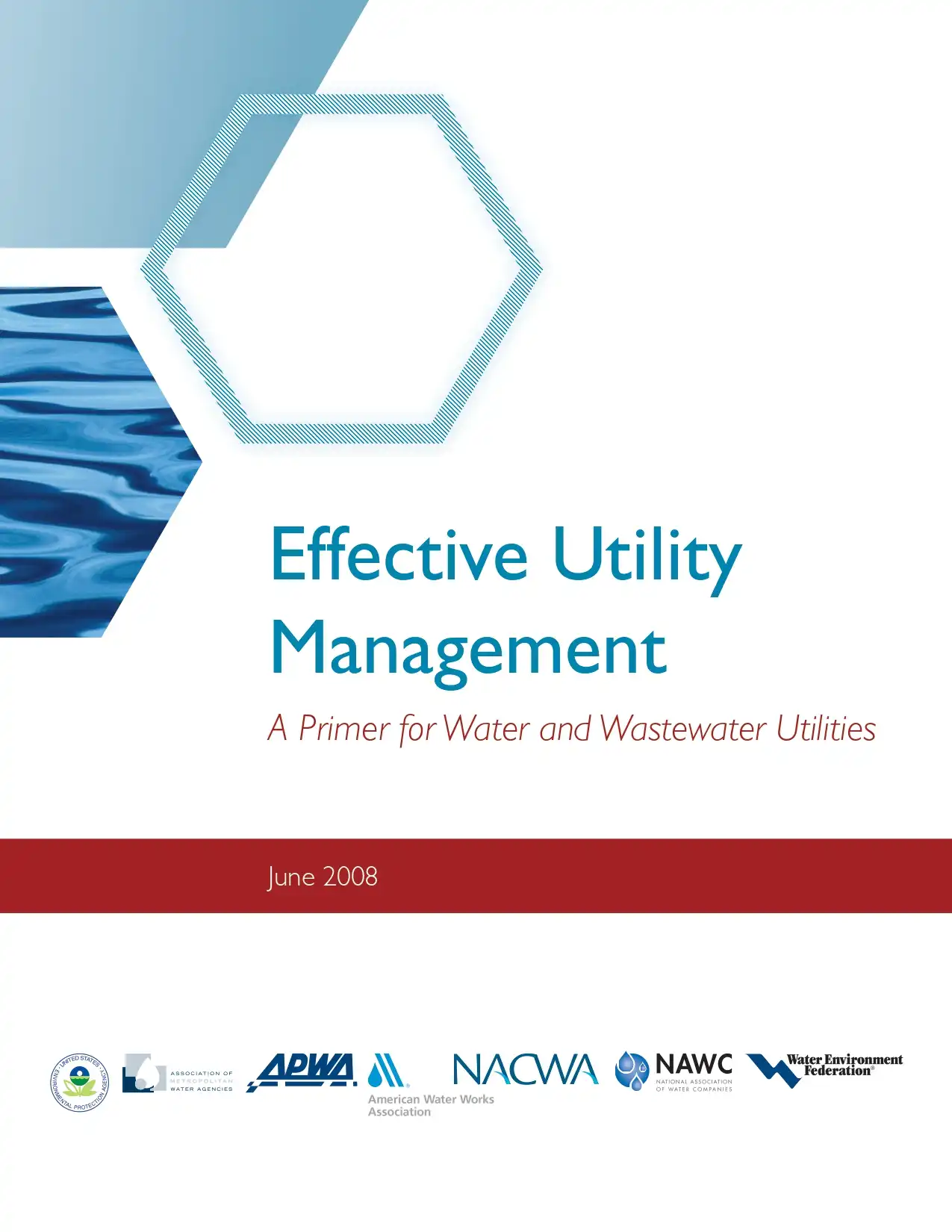Effective Utility Management A Primer for Water and Wastewater Utilities