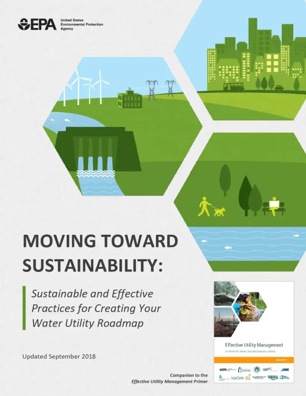 Moving Toward Sustainability: Sustainable And Effective Practices For Creating Your Water Utility Roadmap