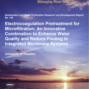 Electrocoagulation Pretreatment for Microfiltration An Innovative Combination to Enhance Water Quality and Reduce Fouling in Integrated Membrane Systems