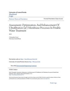 Assessment, Optimization, And Enhancement Of Ultrafiltration (uf) Membrane Processes In Potable Water Treatment