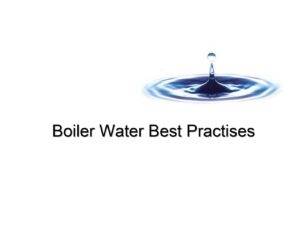 Boiler Water Best Practises