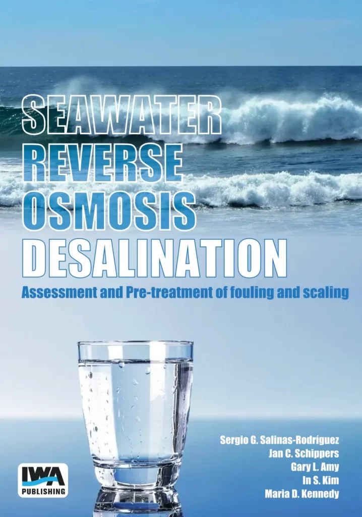 Seawater Reverse Osmosis Desalination Assessment and pretreatment of Fouling and Scaling 2021 IWA Publishing