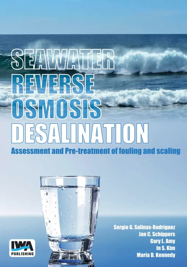 Seawater Reverse Osmosis Desalination Assessment and pretreatment of Fouling and Scaling 2021 IWA Publishing