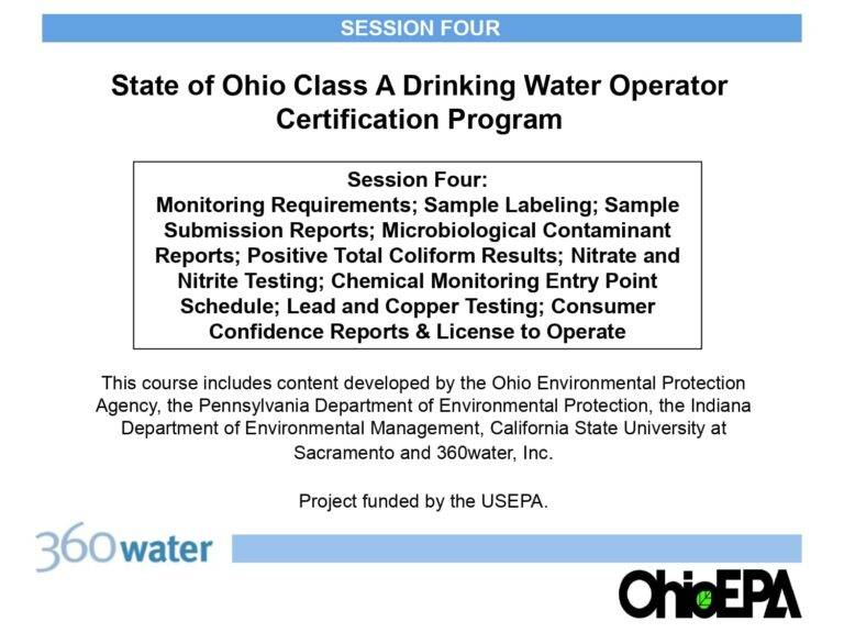 Session Four: Monitoring Requirements; Sample Labeling; Sample Submission Reports; Microbiological Contaminant Reports; Positive Total Coliform Results