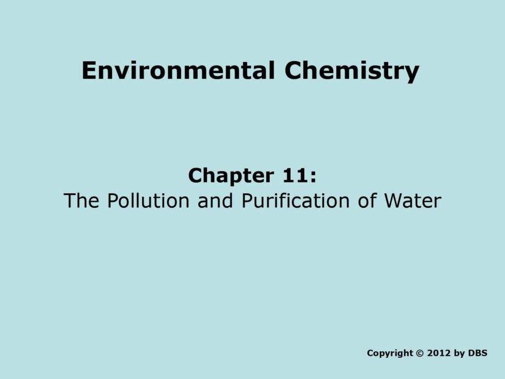 The Pollution and Purification of Water