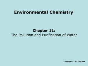 The Pollution and Purification of Water