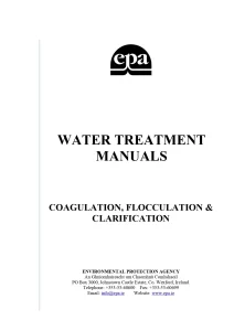 Water Treatment Manuals Coagulation, Flocculation & Clarification