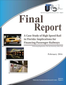 A Case Study of High Speed Rail in Florida: Implications for Financing Passenger Railways