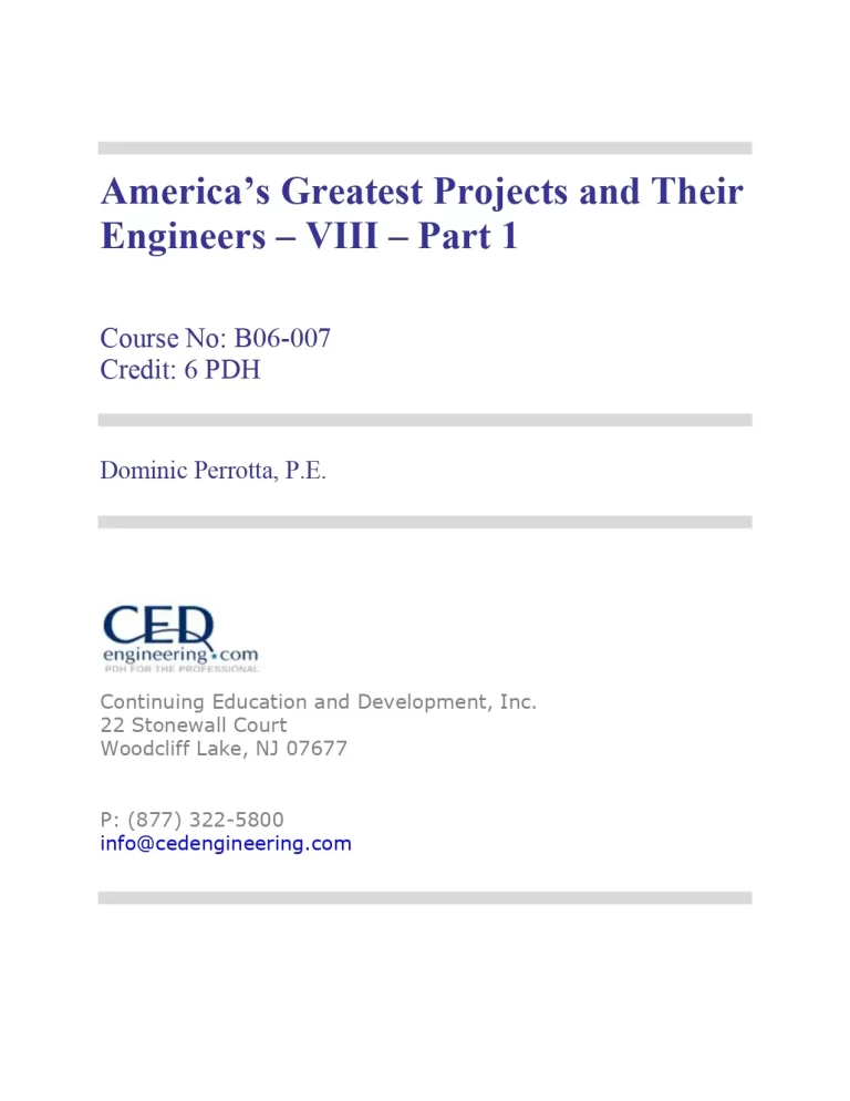 America’s Greatest Projects and Their Engineers – VIII – Part 1