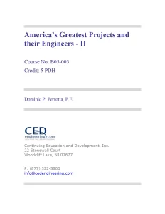 America’s Greatest Projects and their Engineers - II