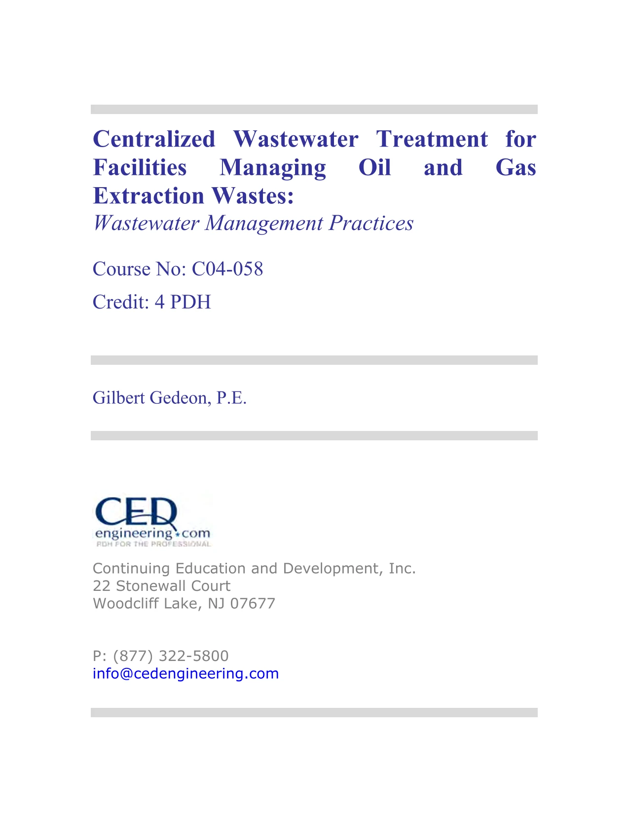 Centralized Wastewater Treatment for Facilities Managing Oil and Gas Extraction Wastes