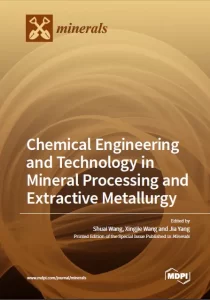 Chemical Engineering and Technology in Mineral Processing and Extractive Metallurgy