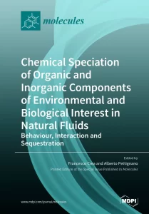 Chemical Speciation of Organic and Inorganic Components of Environmental and Biological Interest in Natural Fluids