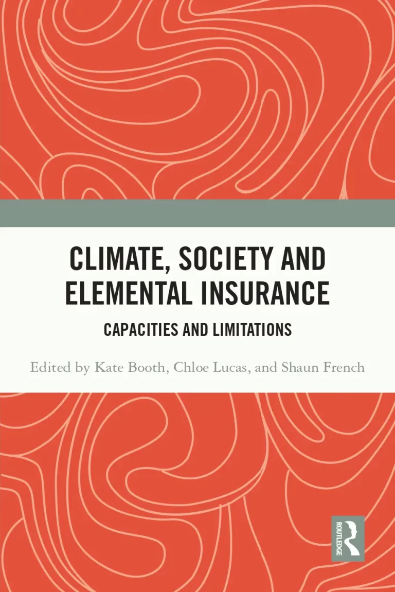 Climate, Society And Elemental Insurance Capacities And Limitations