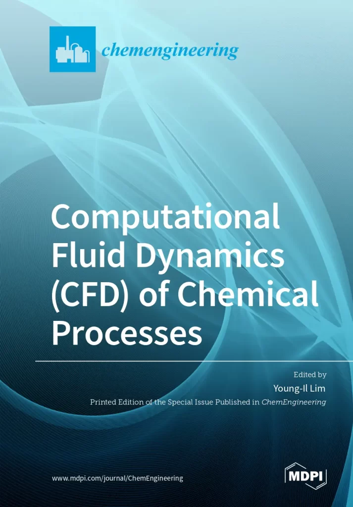 Computational Fluid Dynamics (CFD) of Chemical Processes