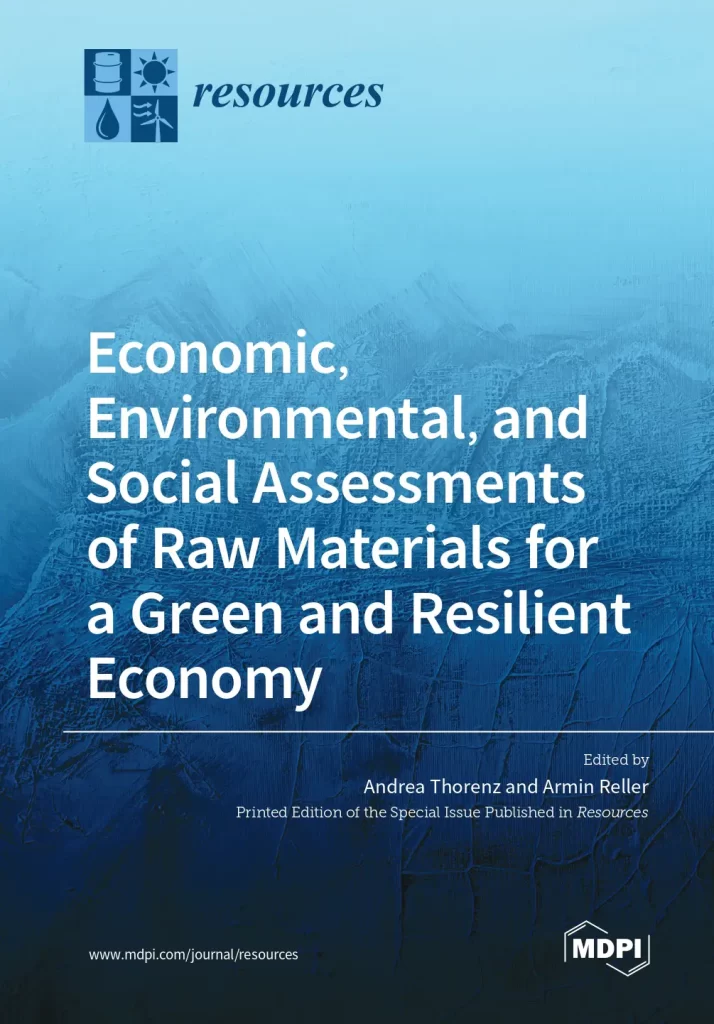 Economic, Environmental, and Social Assessments of Raw Materials for a Green and Resilient Economy