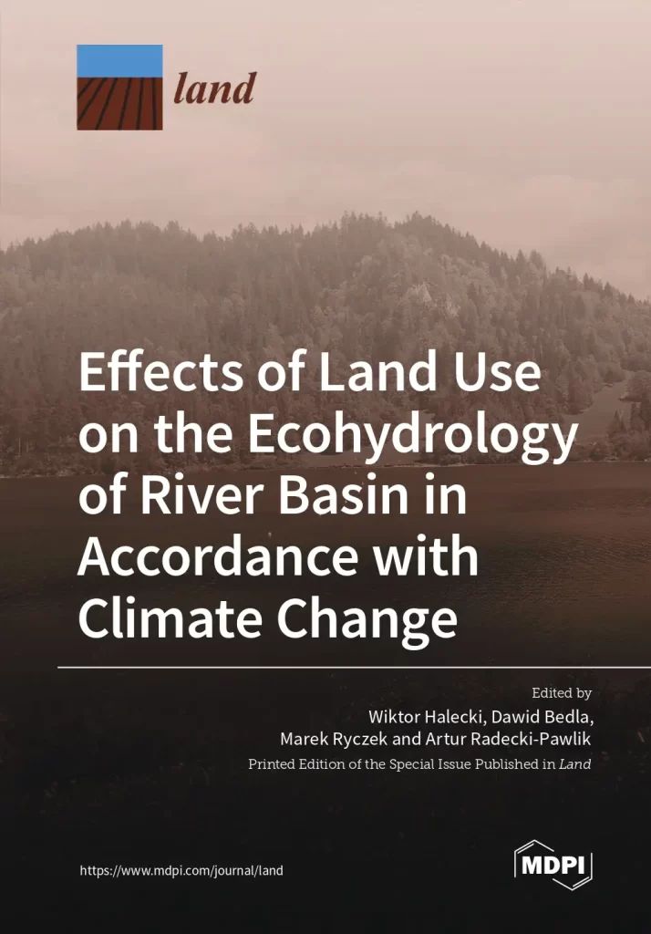 Effects of Land Use on the Ecohydrology of River Basin in Accordance with Climate Change
