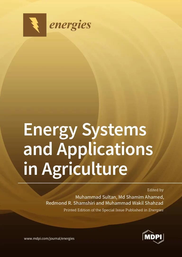 Energy Systems and Applications in Agriculture