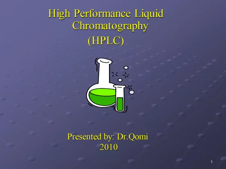 High Performance Liquid Chromatography (HPLC)