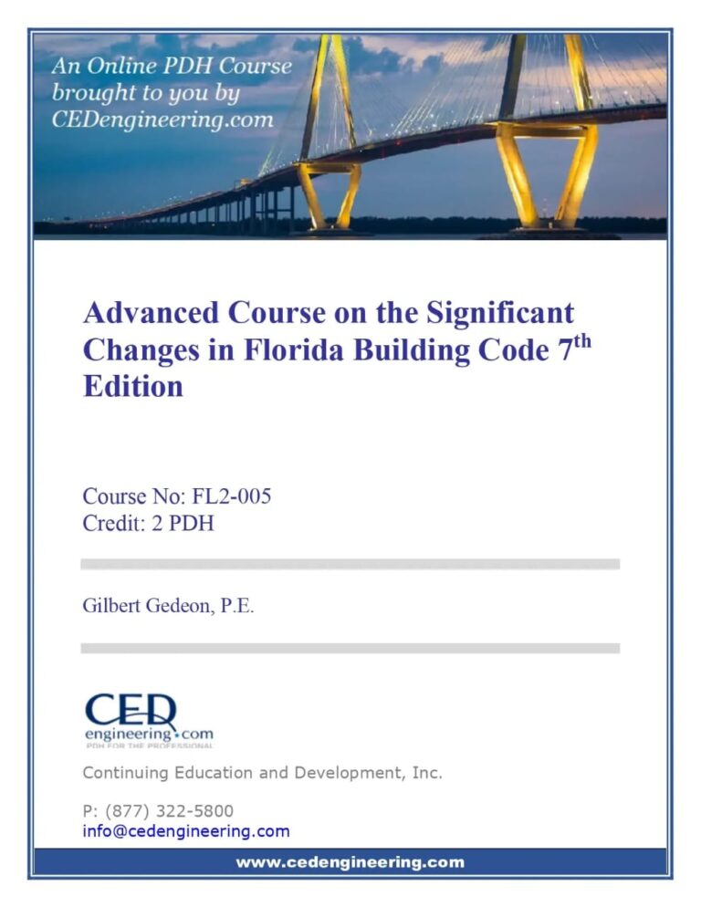 Advanced Course on the Significant Changes in Florida Building Code 7 th Edition Course No: FL2-005