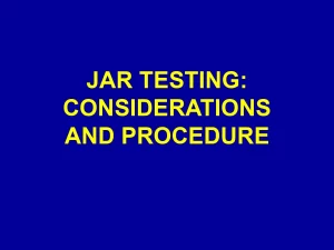 Jar Testing: Considerations And Procedure