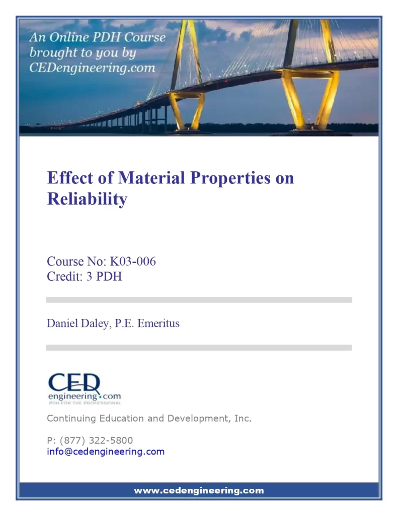 Effect of Material Properties on Reliability
