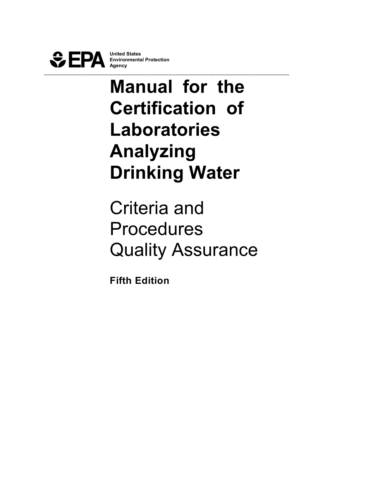 Manual for the Certification of Laboratories Analyzing Drinking Water