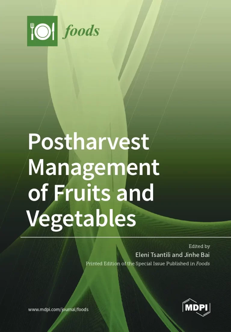 Postharvest Management of Fruits and Vegetables