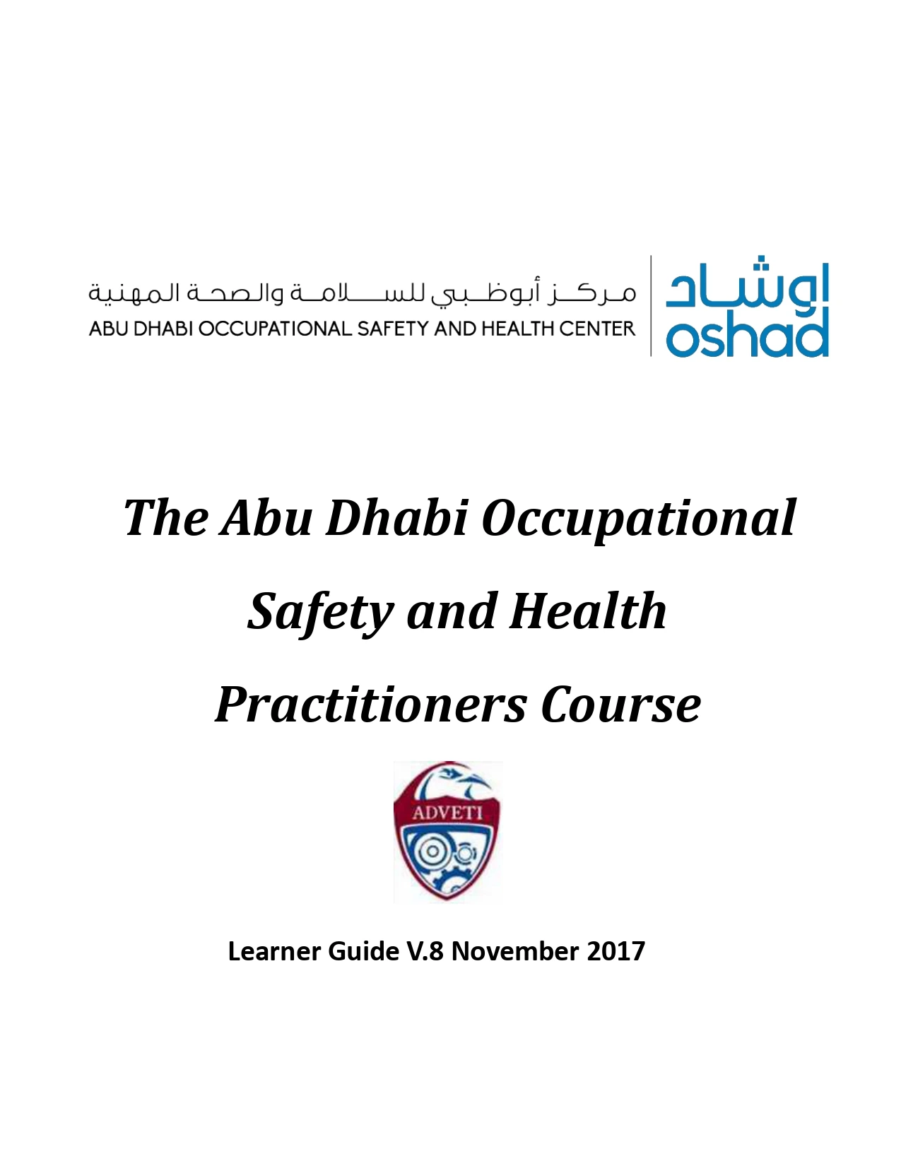 The Abu Dhabi Occupational Safety and Health Practitioners Course