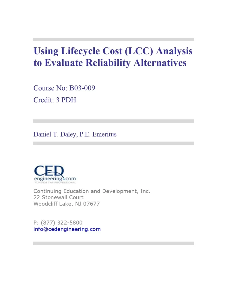 Using Lifecycle Cost (LCC) Analysis to Evaluate Reliability Alternatives