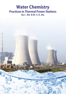 Water Chemistry Practices In Thermal Power Stations