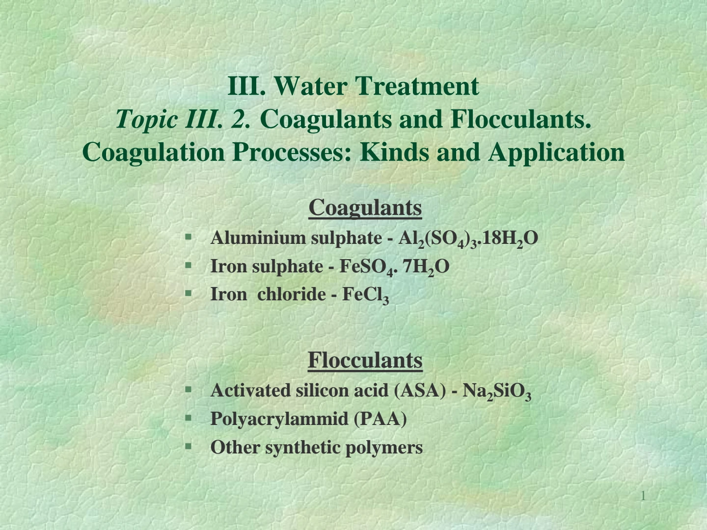 Water Treatment Topic 3 Coagulants and Flocculants AquaEnergy Expo