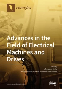 Advances in the Field of Electrical Machines and Drives