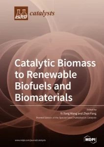 Catalytic Biomass to Renewable Biofuels and Biomaterials