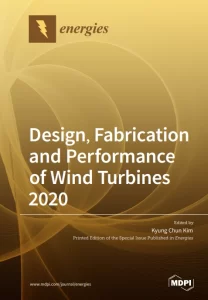 Design, Fabrication and Performance of Wind Turbines 2020