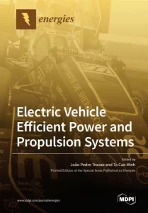 Electric Vehicle Efficient Power and Propulsion Systems