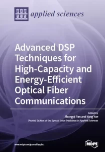 Advanced DSP Techniques for High-Capacity and Energy-Efficient Optical Fiber Communications
