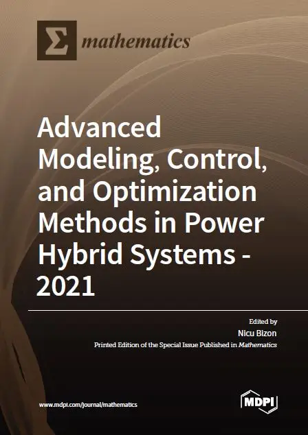 Advanced Modeling Control and Optimization Methods in Power Hybrid Systems 2021