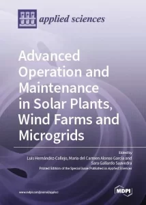 Advanced Operation and Maintenance in Solar Plants, Wind Farms and Microgrids