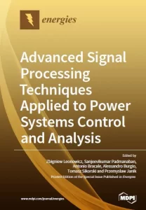 Advanced Signal Processing Techniques Applied to Power Systems Control and Analysis