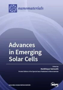 Advances in Emerging Solar Cells