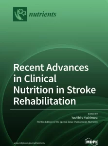 Recent Advances in Clinical Nutrition in Stroke Rehabilitation