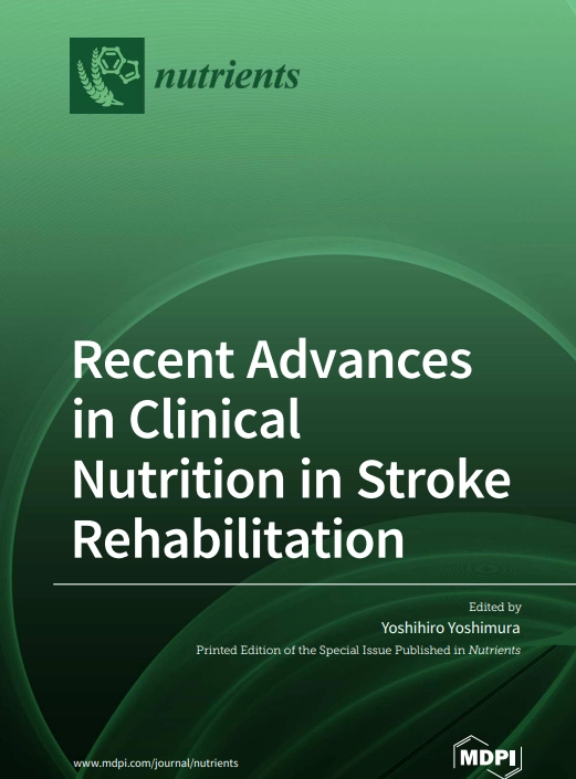 Recent Advances in Clinical Nutrition in Stroke Rehabilitation