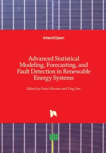 Advanced Statistical Modeling, Forecasting, and Fault Detection in Renewable Energy Systems