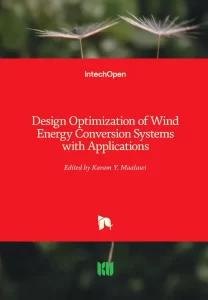 Design Optimization of Wind Energy Conversion Systems with Applications