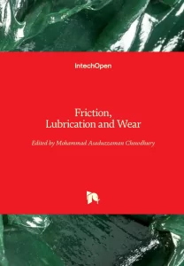 Friction, Lubrication and Wear