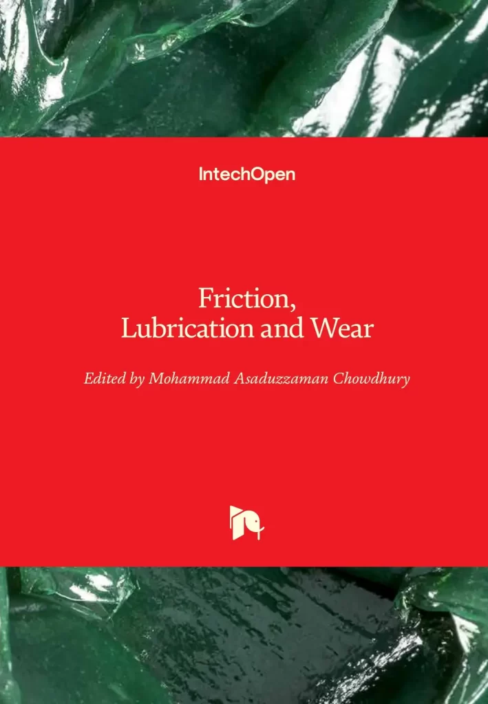 Friction, Lubrication and Wear