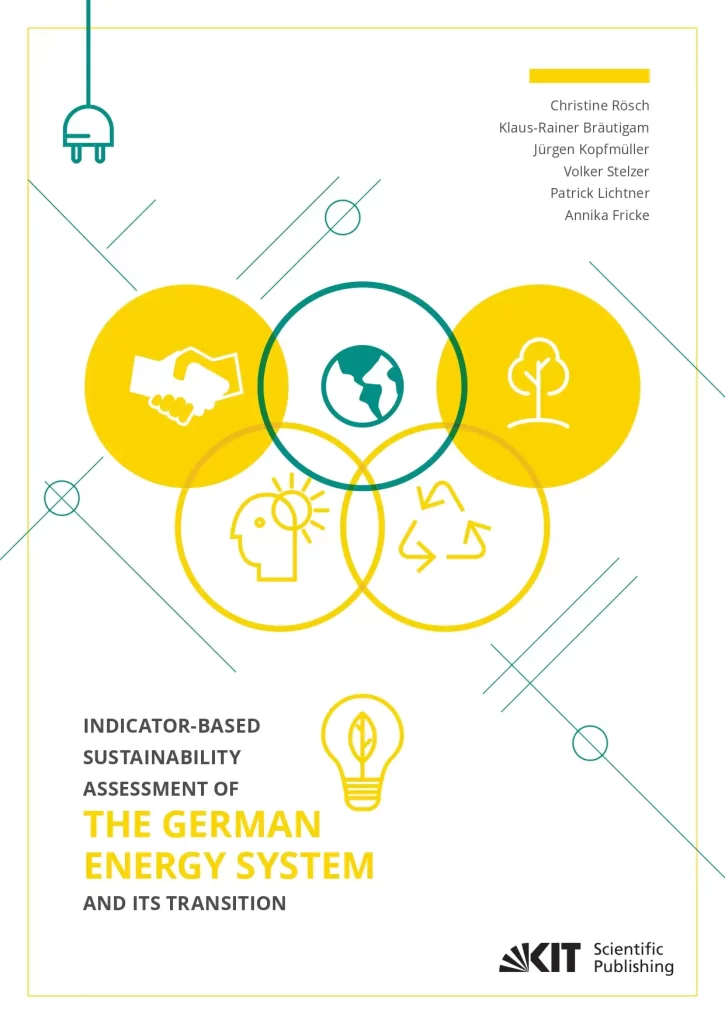 Indicator-Based Sustainability Assessment Of The German Energy System And Its Transition